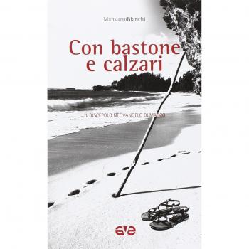 Con bastone e calzari. Il discepolo nel Vangelo di Marco