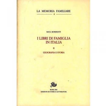 I libri di famiglia in Italia. Geografia e storia (Vol. 2)
