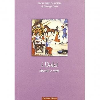 I dolci. Biscotti e torte