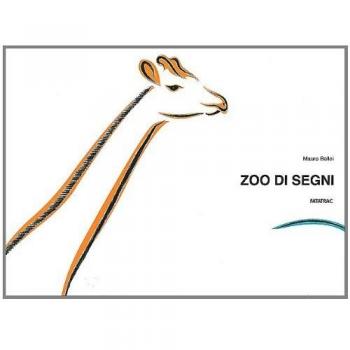 Zoo di segni. Ediz. illustrata. Con gadget