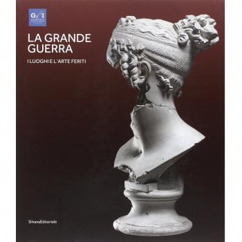 La grande guerra. Catalogo della mostra (Vicenza, 1º aprile-23 agosto 2015). Ediz. illustrata. Vol. 2: I luoghi e l'arte ferita