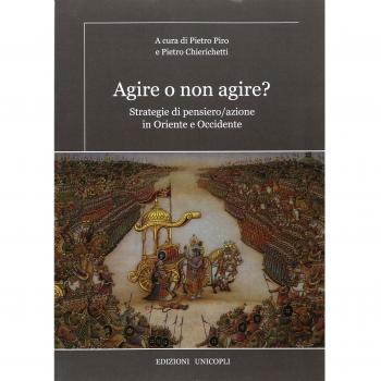 Agire o non agire? Strategie di pensiero/azione in Oriente e Occidente