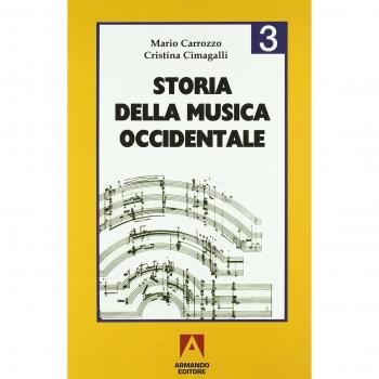 Storia della musica occidentale. Per i Licei e gli Ist. Magistrali (Vol. 3)