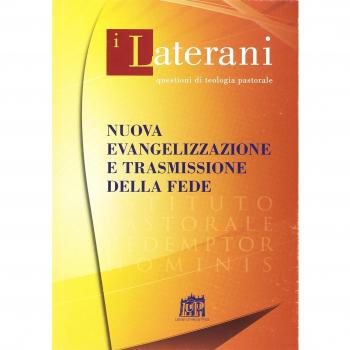 Nuova evangelizzazione e trasmissione della fede