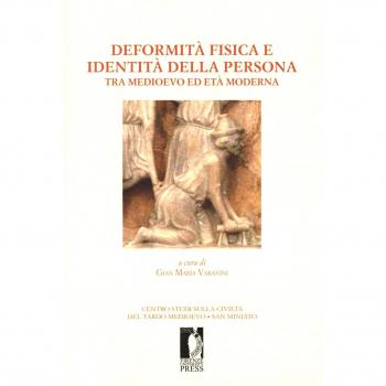 Deformità fisica e identità della persona tra medioevo ed età moderna
