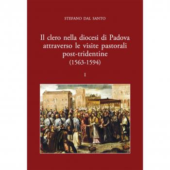 Il clero nella diocesi di Padova attraverso le visite pastorali post-tridentine