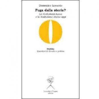 Fuga dalla storia? La rivoluzione russa e la rivoluzione cinese oggi