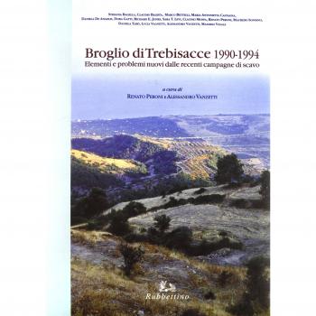Broglio di Trebisacce 1990-1994. Elementi e problemi nuovi dalle recenti campagne di scavi