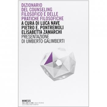 Dizionario del counseling filosofico e della pratiche filosofiche