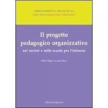 Progetto pedagogico organizzativo nei servizi e nelle scuole per l'infanzia