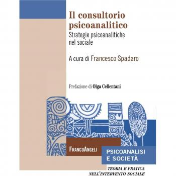 Il consultorio psicoanalitico. Strategie psicoanalitiche nel sociale