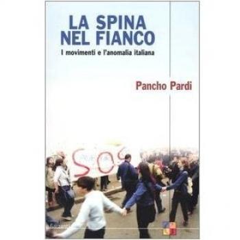 La spina nel fianco. I movimenti e l'anomalia italiana