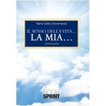 Il senso della vita... La mia...