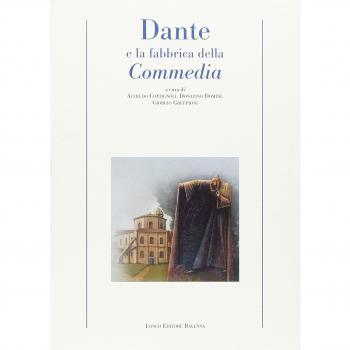 Dante e la fabbrica della Commedia