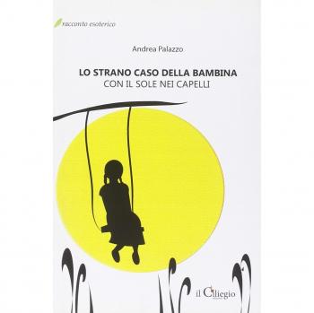 Lo strano caso della bambina con il sole nei capelli