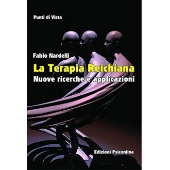 La terapia reichiana. Nuove ricerche e applicazioni