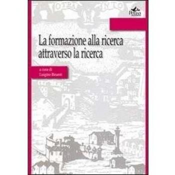 La formazione alla ricerca attraverso la ricerca