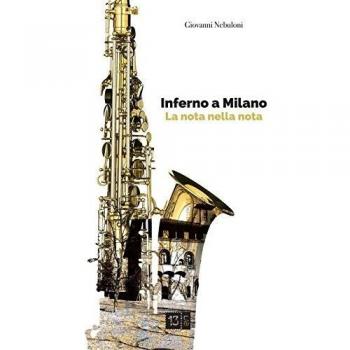 Inferno a Milano. La nota nella nota