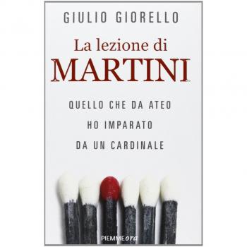 La lezione di Martini. Quello che da ateo ho imparato da un cardinale