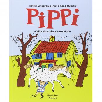 Pippi a villa Villacolle e altre storie