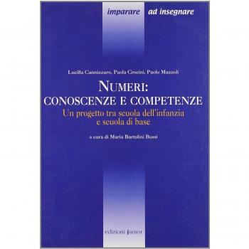 Numeri: conoscenze e competenze. Un progetto tra scuola dell'infanzia e scuola di base
