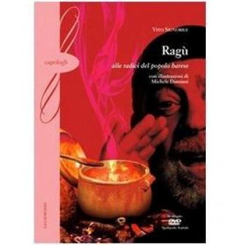 Ragù. Alle radici del popolo barese. Con DVD