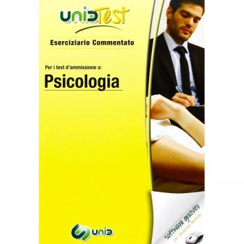 UnidTest 6. Eserciziario commentato per psicologia. Eserciziario commentato per i test di ammissione a psicologia.. Con software di simulazione