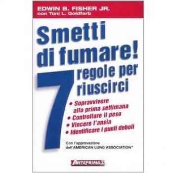 Smetti di fumare! 7 regole per riuscirci