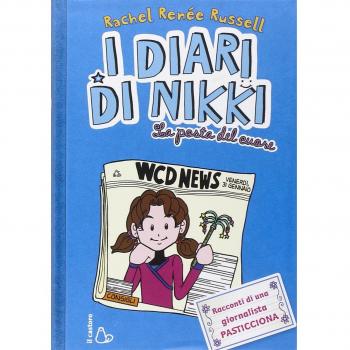 La posta del cuore. I diari di Nikki. Ediz. illustrata