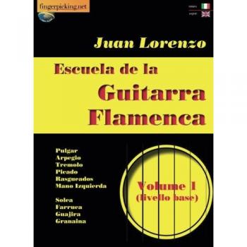 Escuela de la Guitarra Flamenca Vol.1