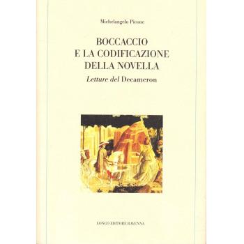 Boccaccio e la codificazione della novella. Letture del Decameron