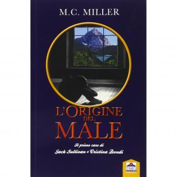 L'origine del male. Il primo caso di Jack Sullivan e Cristina Dondi