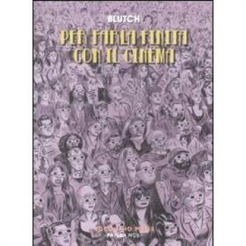 Per farla finita con il cinema