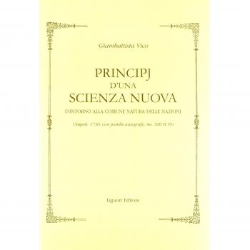 Principj d'una scienza nuova d'intorno alla comune natura delle nazioni (Napoli, 1730). Con postille autografe (ms. XIII H 59)