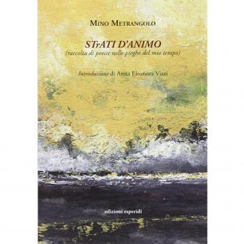 Strati d'animo. Raccolta di poesie nelle pieghe del mio tempo