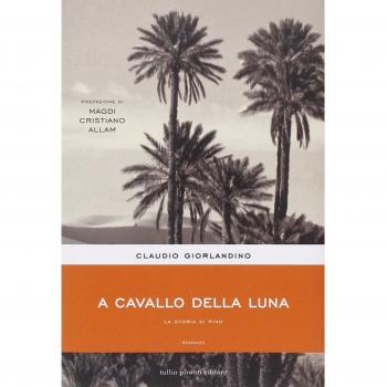 A cavallo della luna. La storia di Pino