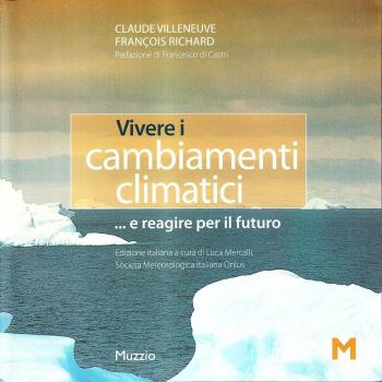 Vivere i cambiamenti climatici... e reagire per il futuro