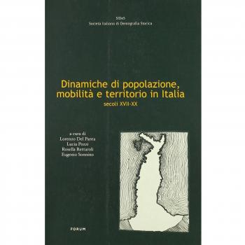 Dinamiche di popolazione, mobilità e territorio in Italia, secoli XVII-XX