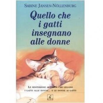 Quello che i gatti insegnano alle donne