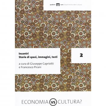 Incontri. Storie di spazi, immagini, testi