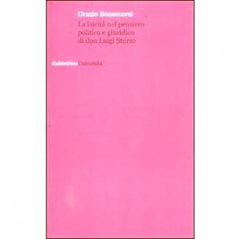 La laicità nel pensiero politico e giuridico di don Luigi Sturzo