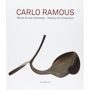 Carlo Ramous. Storia di una collezione. Ediz. italiana e inglese
