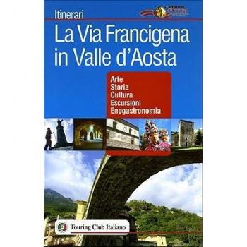 La via Francigena in Valle d'Aosta