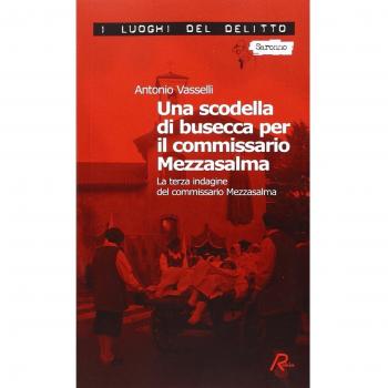 Una scodella di busecca per il commissario Mezzasalma. Le indagini del commissario Mezzasalma (Vol. 3)