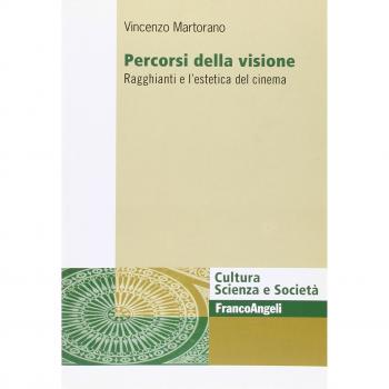 Percorsi della visione. Ragghianti e l'estetica del cinema
