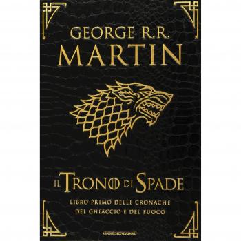 Il trono di spade. Libro primo delle Cronache del ghiaccio e del fuoco. Ediz. lusso. Il trono di spade-Il grande inverno (Vol. 1)