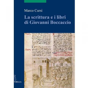La scrittura e i libri di Giovanni Boccaccio
