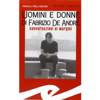 Uomini e donne di Fabrizio De André. Conversazioni ai margini