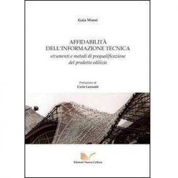 Affidabilità dell'informazione tecnica. Strumenti e metodi di prequalificazione del prodotto edilizio