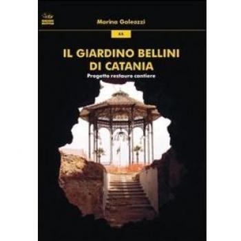 Il giardino Bellini di Catania. Progetto restauro cantiere